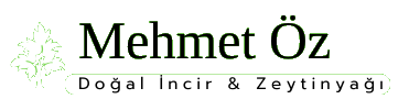 Mehmet Öz | Doğal İncir & Zeytinyağı
